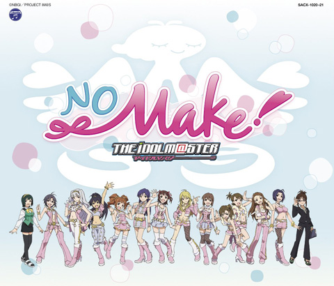 『THE IDOLM@STER No Make!』