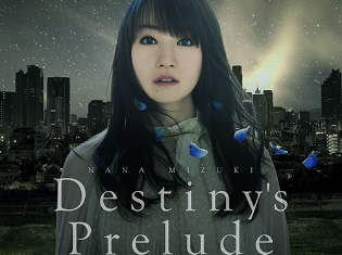水樹奈々さん、2枚同時発売のニューシングル「Destiny’s Prelude」「TESTAMENT」のジャケット写真が公開!