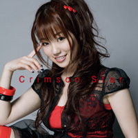 <B>「Crimson Star」</B>／富田麻帆<BR>2009年5月27日発売<BR>1365円（税込）<BR>発売：キングレコード
